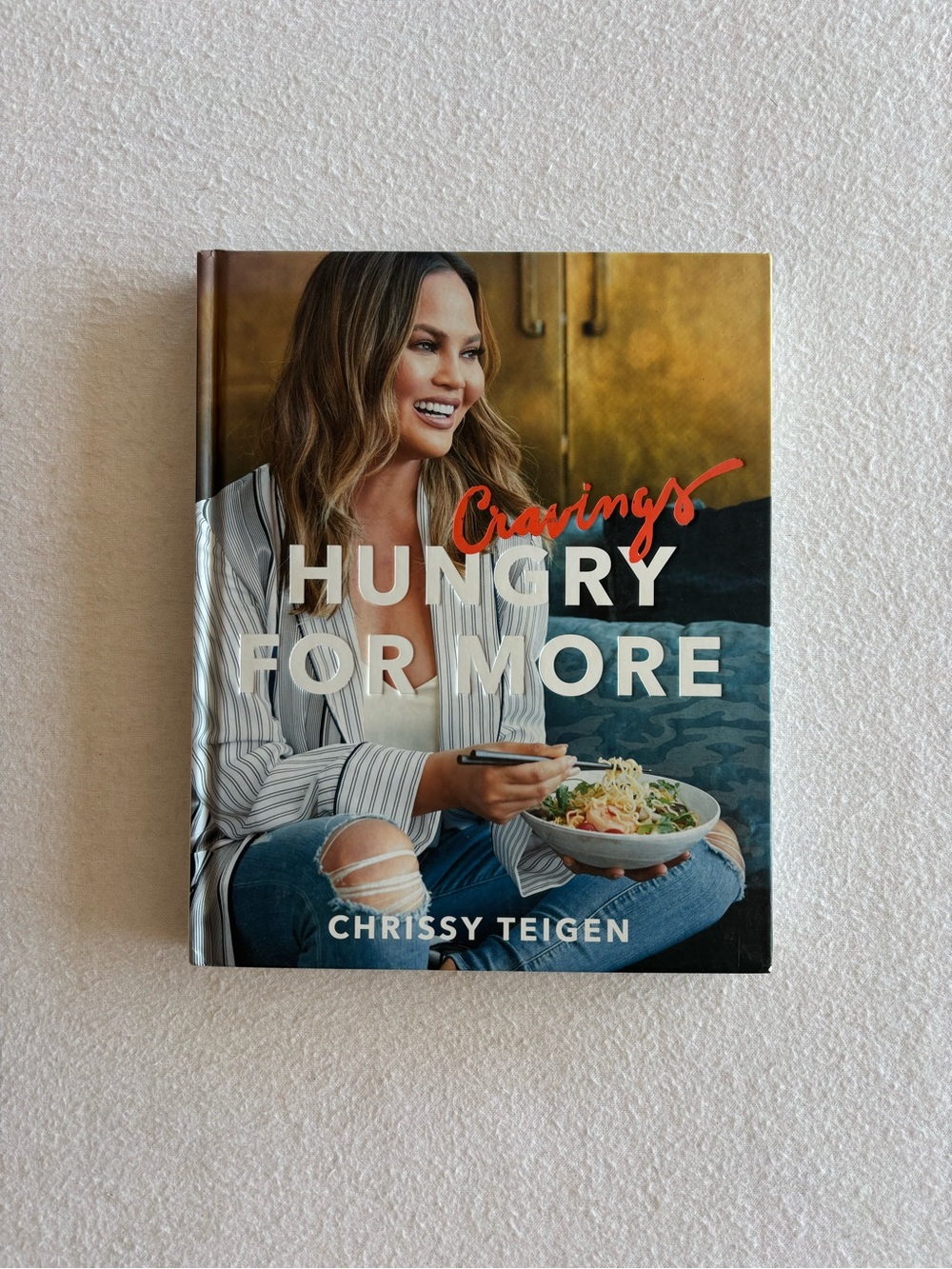 Cravings: Hungry for More by Chrissy Teigen Hardcover Recipe Cook Book
